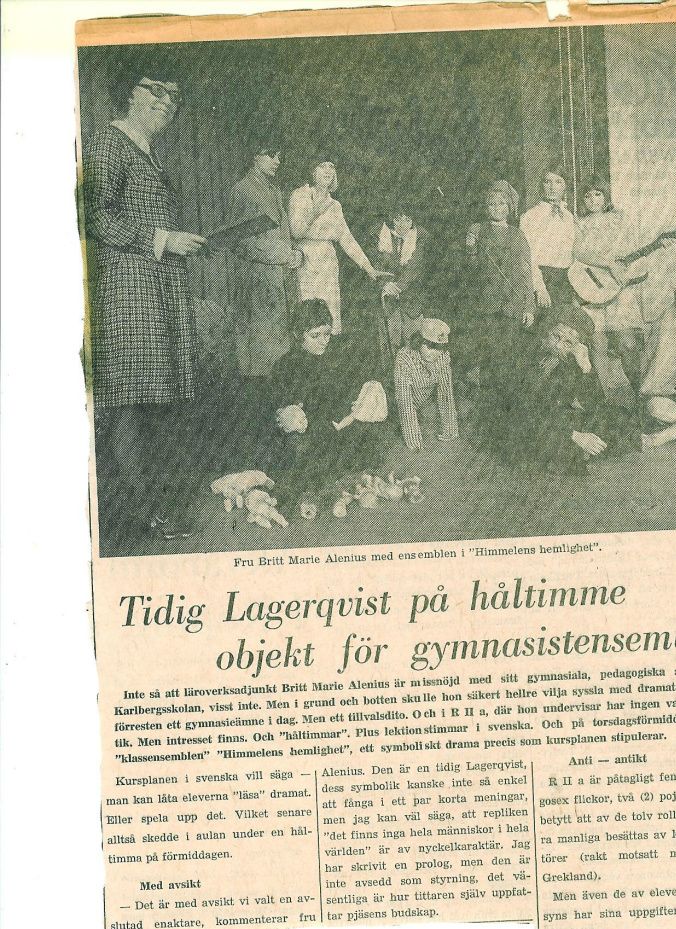 Turne med Pär Lagerkvist. Jag spelade den gamle mannen